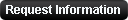 Request Information